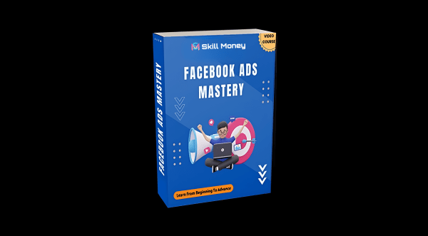 Facebook Ads Mastery